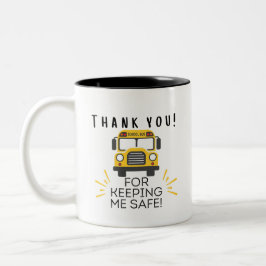 Danke, dass du mir einen sicheren Schulbusfahrer b Zweifarbige Tasse