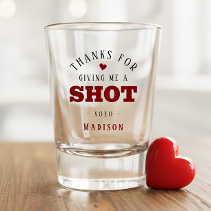 Danke, dass du mir zum Valentinstag einen Schuss g Schnapsglas