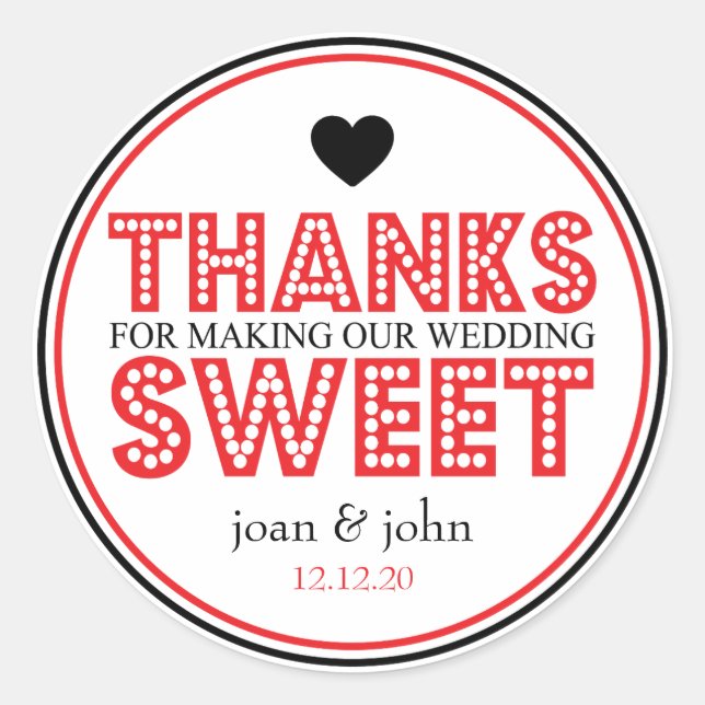 Danke, dass Sie unsere Hochzeit süß gemacht haben  Runder Aufkleber (Vorderseite)