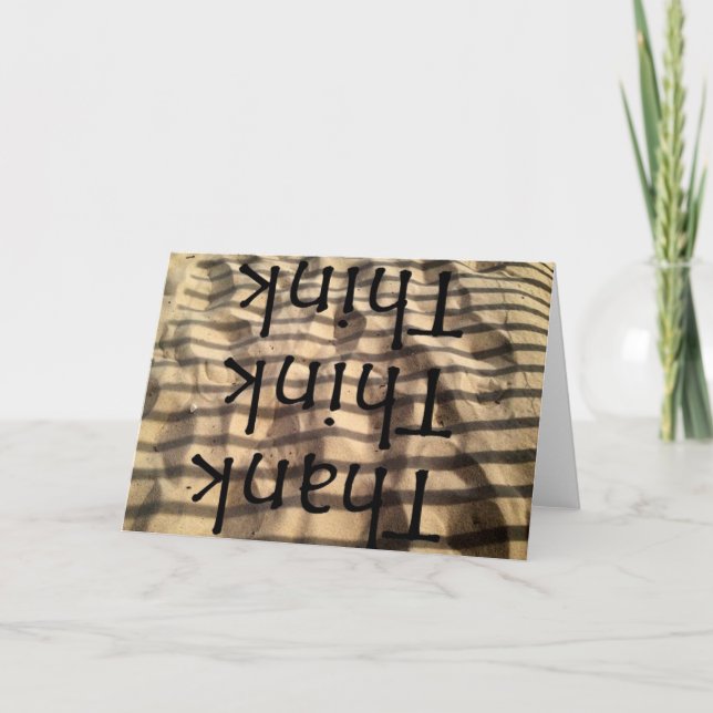 Danke! Denk nach! Denk nach! Dankeskarte (Vorderseite)