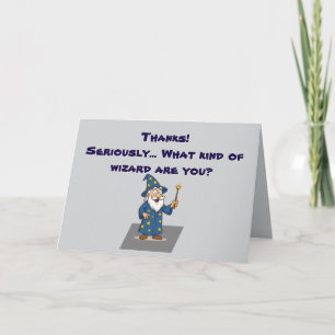 🧙 ‍ "Danke, du glorreicher Zauberer" Karte