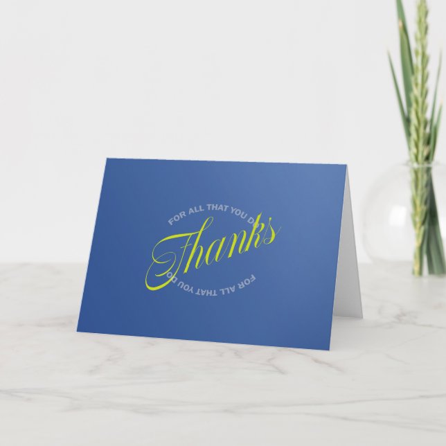 Danke für alles, was Sie tun Karte (Vorderseite)