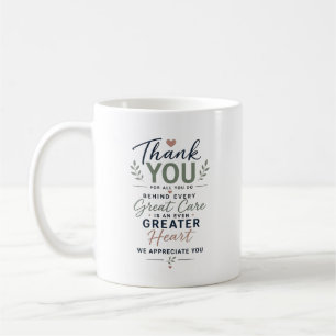 Danke für alles, was Sie tun. Wertschätzung für da Kaffeetasse