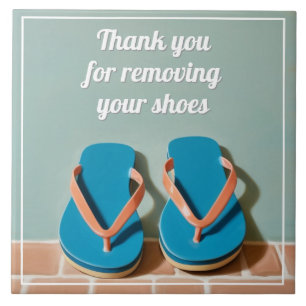Danke für das Ausziehen Ihrer Schuhe Flip Flop Sch Fliese