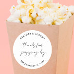 Danke für das Popping durch Hochzeitspopulisten Runder Aufkleber<br><div class="desc">Danke für das Poppen durch Hochzeiten Popcorn Favoriten Sticker</div>