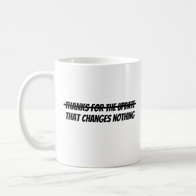 Danke für das Update  Kaffeetasse (Links)