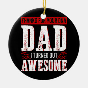Danke für deinen DNA-Vater, den ich phantastisch Keramik Ornament