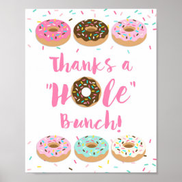 Danke für den Hole Bunch Pink Donut Sprinkle Sign Poster