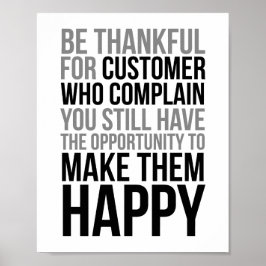 Danke für den Kunden, der sich beschwert Poster