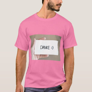 Danke für die Freundlichkeit T-Shirt