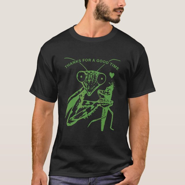 Danke für die gute Zeit, den Power von Mantis Girl T-Shirt (Vorderseite)
