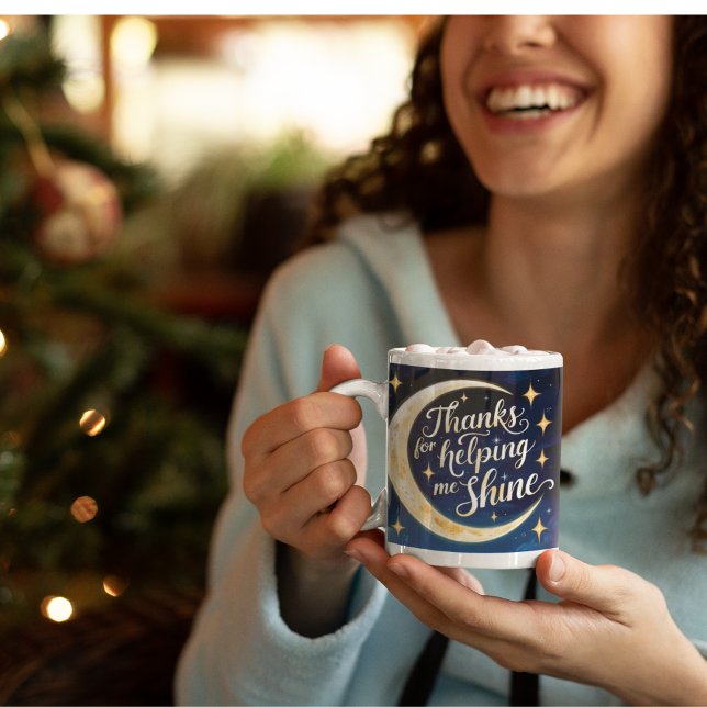 Danke für die Hilfe für die Tasse von Shine (Thank someone special this holiday with this, "Thanks for helping me shine" moon and stars mug! )