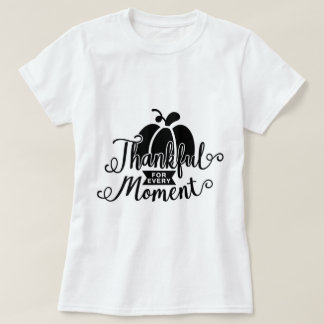 Danke für jeden Moment T-Shirt