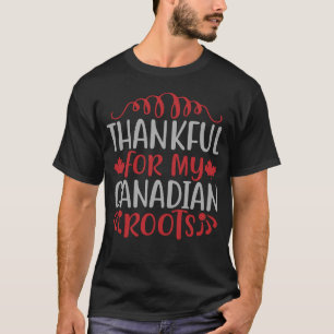 Danke für meine kanadischen Wurzeln T-Shirt
