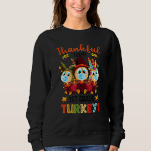 Danke für meinen 1. Klasse Truthühner Fall Thanksg Sweatshirt