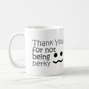 Danke für Sein nicht frech Tasse