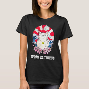 Danke Gott es ist Purrday Katze Wochenend Kitten T-Shirt