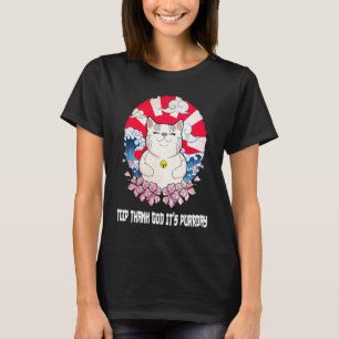 Danke Gott es ist Purrday Katze Wochenend Kitten T-Shirt