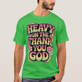 Danke Gott Glaube Lustig Erwachsene T-Shirt
