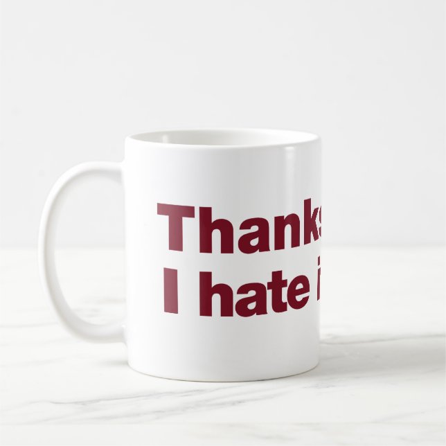 Danke, ich hasse es kaffeetasse (Links)
