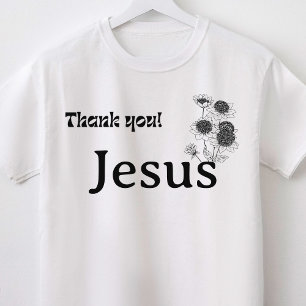 Danke Jesus Floral Christlich  T-Shirt