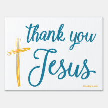 Danke Jesus Yard Sign