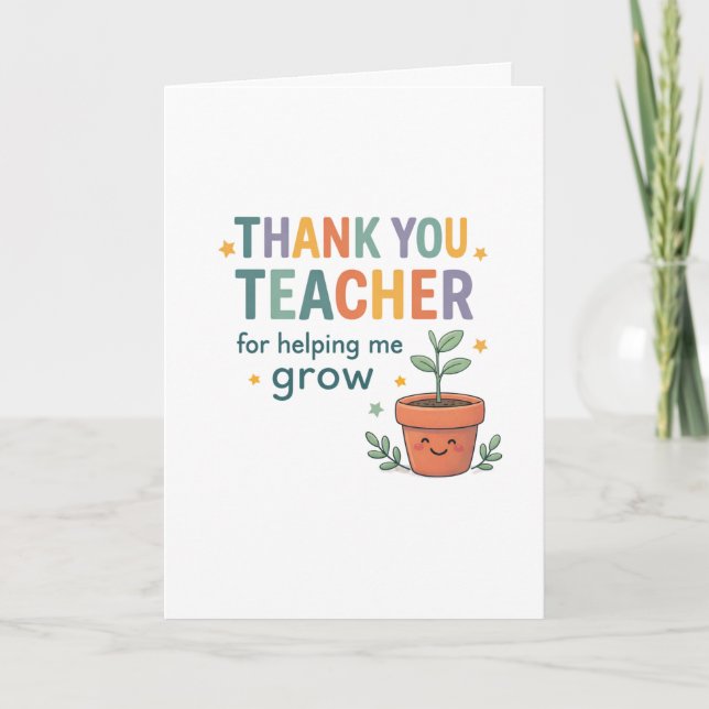Danke Lehrer Wachsen Wertschätzung Karte (Vorderseite)