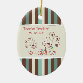 Danke Lehrer, Whimsical Bird Strip Keramik Ornament
