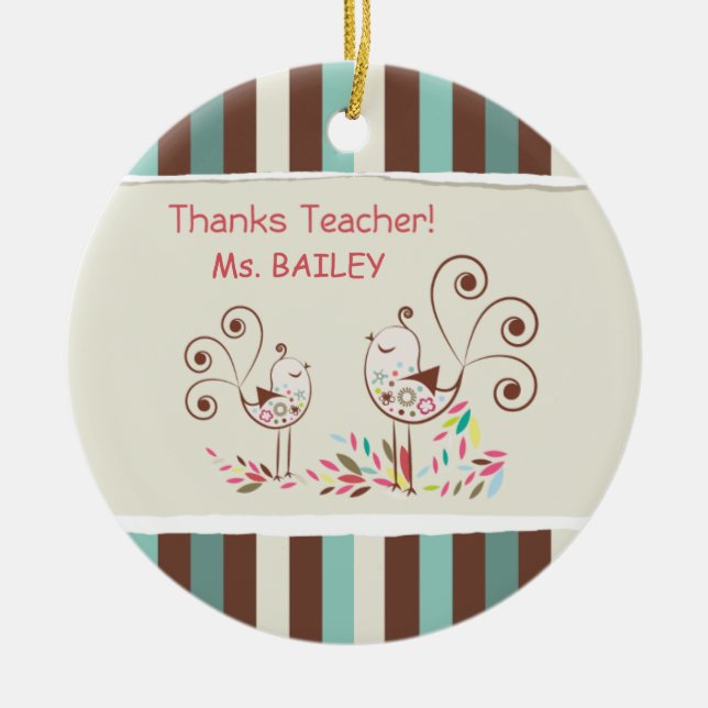Danke Lehrer, Whimsical Bird Strip Keramik Ornament (Vorne)