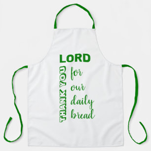DANKE, LORD Unser Tagesbrot Christlich GREEN Schürze