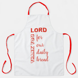 DANKE, LORD Unser Tagesbrot CHRISTLICH RED Schürze
