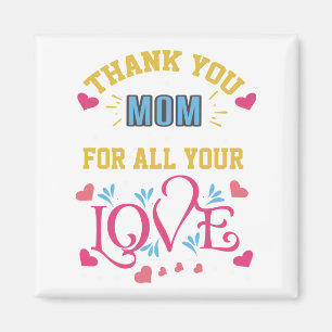 Danke Mama für all deine Liebe, das Herz Magnet