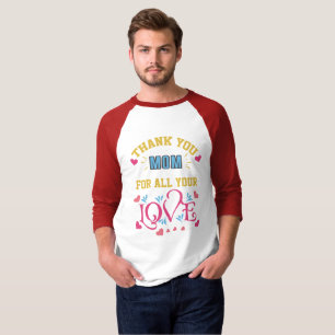 Danke Mama für all deine Liebe, das Herz T-Shirt
