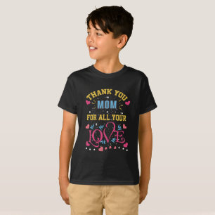 Danke Mama für all deine Liebe, das Herz T-Shirt