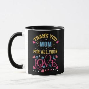 Danke Mama für all deine Liebe, das Herz Tasse