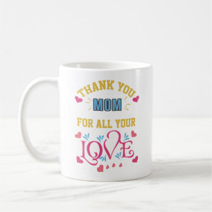 Danke Mama für all deine Liebe, Herzen Kaffeetasse