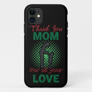 Danke, Mom für all deine Liebe Case-Mate iPhone Hülle