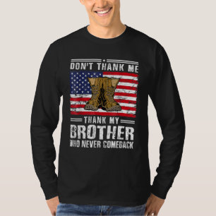 Danke nicht meinem Bruder für den Gedenktag Milit T-Shirt
