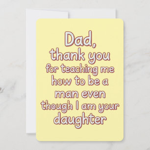 Danke Papa, dass du mir beigebracht hast, ein Mann Feiertagskarte