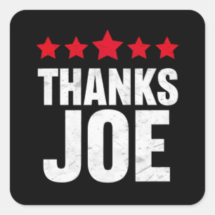 Danke Präsident Joe Biden Danke Joe Quadratischer Aufkleber