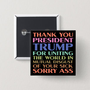 Danke Präsident Trump, dass Sie die Welt vereint h Button