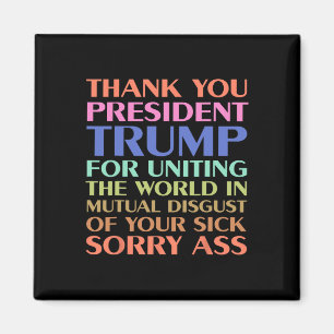 Danke Präsident Trump für die Einigung der Welt -  Magnet