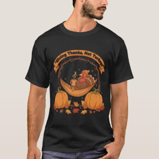 Danke sagen, keine Truthähne – Truthahnfreies Ernt T-Shirt