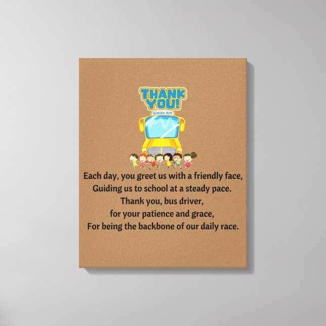 Danke, Schulbusfahrer. Leinwanddruck (Vorderseite)