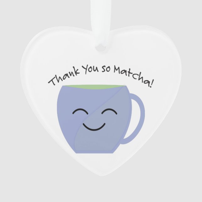 Danke, So Matcha Ornament (Vorderseite)