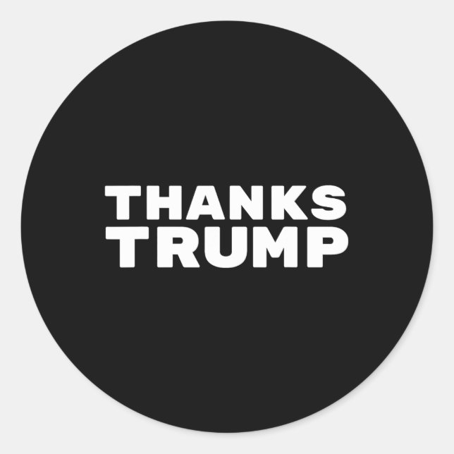 Danke Trump - Sarcastic Runder Aufkleber (Vorderseite)