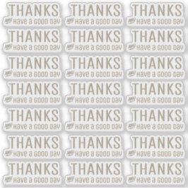 Danke und haben einen guten Tag Transparente Stick Aufkleber