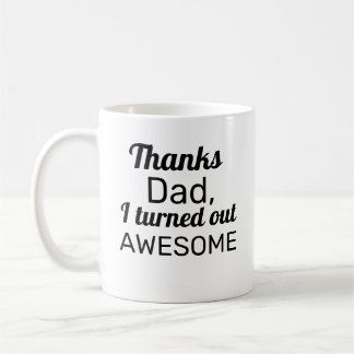 Danke Vater, dass ich Phantastisch war Kaffeetasse