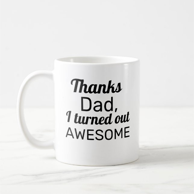 Danke Vater, dass ich Phantastisch war Kaffeetasse (Links)