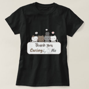Danke, von mir, Black Gekümmert T-Shirt
